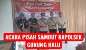 Kapolsek Gunung Halu yang Baru Resmi Menjabat,Sinergi Keamanan Masyarakat Terus di Tingkatkan