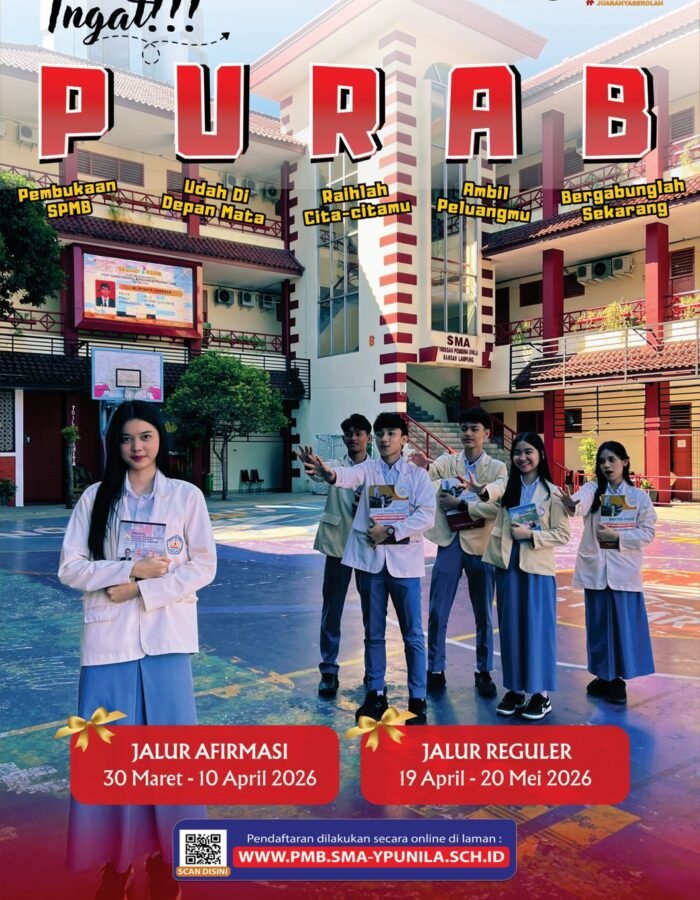 Penerimaan Murid Baru (SPMB) SMA YP Unila Jalur Afirmasi & Jalur Reguler TA 2026/2027