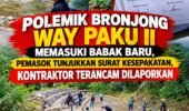 POLEMIK BRONJONG WAY PAKU II MEMASUKI BABAK BARU, PEMASOK TUNJUKKAN SURAT KESEPAKATAN, KONTRAKTOR TERANCAM DILAPORKAN