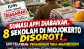 SOMASI DPP APPI DIABAIKAN, 8 SEKOLAH DI MOJOKERTO DISOROT! ” APPI TEGASKAN: PENGAWASAN TIDAK AKAN BERHENTI “
